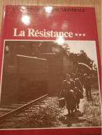 La Résistance: L'Action  Ed. Christophe Colomb 1984 - Francés
