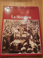 La Libération  Ed. Christophe Colomb 1983 - Francés