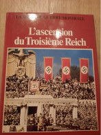 L'ascension Du Troisième Reich  Ed. Christophe Colomb 1984 - Francese