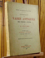 POTTIER - CATALOGUE DES VASES ANTIQUES DE TERRE CUITE - 1901-1940