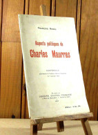 REGEL Francois - ASPECTS POLITIQUES DE CHARLES MAURRAS - 1901-1940