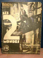 CHANCEREL Andre - LES 2 MONDES - 1901-1940