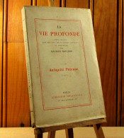 BOUCHOR Maurice - LA VIE PROFONDE - ANTIQUITE PAIENNE - 1901-1940