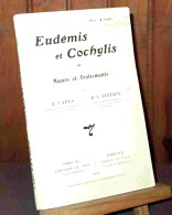 CAPUS Joseph - FEYTAUD Jean - EUDEMIS ET COCHYLIS - MOEURS ET TRAITEMENTS - 1901-1940