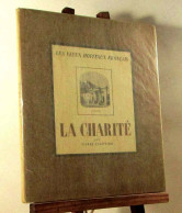 CHAMPION Pierre - LA CHARITE - LES VIEUX HOPITAUX FRANCAIS - 1901-1940