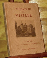 BATON Antoine - LE CHATEAU DE VIZILLE - 1901-1940