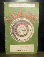 MARTAY Pierre - LA ROULETTE - 1901-1940