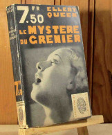 QUEEN Ellery - LE MYSTERE DU GRENIER - 1901-1940