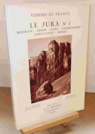 CHAGNY Andre - LE JURA N°1 - 1901-1940