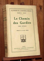 AZAIS Marcel - LE CHEMIN DES GARDIES - ESSAIS CRITIQUES - 1901-1940