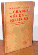 HOLLEBECQUE - LA GRANDE MELEE DES PEUPLES - 1901-1940