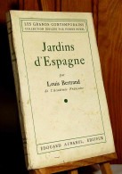 BERTRAND Louis - JARDINS D'ESPAGNE - 1901-1940