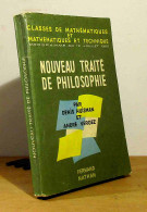 HUISMAN Denis - VERGEZ Andre - NOUVEAU TRAITE DE PHILOSOPHIE - Sonstige & Ohne Zuordnung