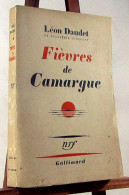 DAUDET Leon - FIEVRES DE CAMARGUE - 1901-1940