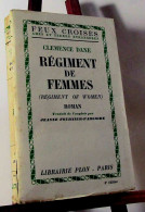 DANE Clemence - REGIMENT DE FEMMES - 1901-1940