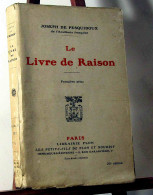 DE PESQUIDOUX Joseph - LE LIVRE DE RAISON - PREMIERE SERIE - 1901-1940