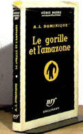 DOMINIQUE A.L. - LE GORILLE ET L'AMAZONE - Autres & Non Classés