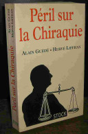 GUEDE Alain  - LIFFRAN  Herve - PERIL SUR LA CHIRAQUIE - Autres & Non Classés