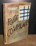 YXEMERRY Ambroise - FOSSE COMMUNE - Autres & Non Classés