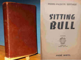 BERTHIER Pierre Valentin - SITTING BULL - Andere & Zonder Classificatie