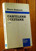 GAMARRA Pierre - CANTILENE OCCITANE - Andere & Zonder Classificatie