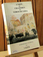 - UNION DE CRIADORES DE TOROS DE LIDIA - TEMPORADA TAURINA DE 1988 - Other & Unclassified