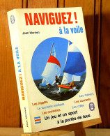 MERRIEN Jean - NAVIGUEZ A LA VOILE - Autres & Non Classés