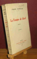 FRONDAIE Pierre - LA FEMME DE IAKOF - 1901-1940