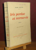 FRONDAIE Pierre - IRIS PERDUE ET -UVEE - 1901-1940