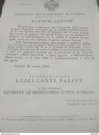 1847 VENEZIA - S.M. ORDINA CHE NON SIA PERMESSO A PRIVATI LA CREAZIONE DI TELEGRAFI - Documents Historiques