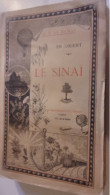 1911 RP DE DAMAS EN ORIENT VOYAGE AU SINAI // Djebel Musa EGYPTE ISRAEL JUDAICA - Aardrijkskunde