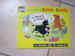 EO SYLVAIN ET SYLVETTE ALBUM NOUVELLE SERIE FLEURETTE N°64  LA GRANDE IDEE DU SANGLIER - Sylvain Et Sylvette