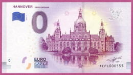 0-Euro XEPC 03 2019 # 555 ! HANNOVER - NEUES RATHAUS - Prove Private