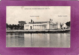 69 EXPOSITION INTERNATIONALE DE LYON 1914   Pavillon Colonial Pavillon Tunisien - Andere & Zonder Classificatie