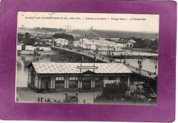 69 EXPOSITION INTERNATIONALE DE LYON 1914   Entrée Principale Village Alpin  La Passerelle - Other & Unclassified