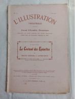 L'Illustration Théâtrale. Le Costaud Des Épinettes, Par Tristan Bernard Et Alfred Athis. N°151. 4 Juin 1910 - Französische Autoren