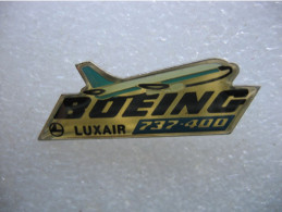 Pin's Boeing 737-4000 De La Compagnie Aérienne LUXAIR - Aviones