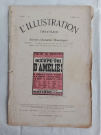 L'Illustration Théâtrale. Occupe-toi D'Amélie!, De Georges Feydeau. N°174. 25 Mars 1911. - Französische Autoren