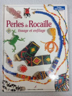 Perles De Rocaille Tissage Et Enfilage T 2 - Autres & Non Classés