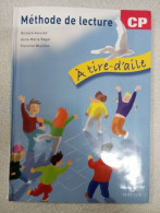 À Tire-d'aile CP. Manuel De L'élève. Per La Scuola Elementare - Autres & Non Classés