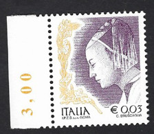 Italia 2003; La Donna Nell’ Arte Da € 0,03 Con S.p.A. : Francobollo Con Bordo A Sinistra. - 2001-10: Mint/hinged