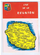 CARTE GEOGRAPHIQUE De La REUNION + Blason - Les Editions Jean-Jacques Cladere - N° 440 - Mapas