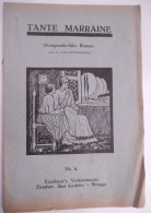 TANTE MARRAINE  Door Van Opdenbosch Excelsior Brugge Volksroman 6 Meerbeke Aalst Neigem Berchem - Detectives & Espionaje