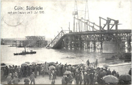 Köln - Südbrücke Nach Dem Einsturz 1908 - Köln