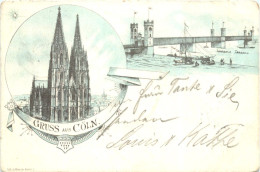 Gruss Aus Köln - Litho Vorläufer 1893 - Koeln