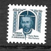 Brasil 1984 Semana De Combate à Hanseníase - Padre Bento RHM C1431 - H 21 - Ongebruikt