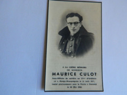 STREPY-BRACQUEGNIES +OOSCAMP :SOUVENIR DE DECE DE MAURICE CULOT -11 EME ARTILLERIE -MORT POUR LA PATRIE 1917-1940 - Imágenes Religiosas