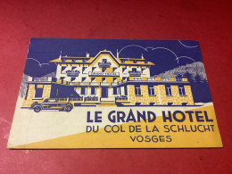 SCHLUCHT. Le Grand. Hôtel.     Publicité. RARE - Autres & Non Classés