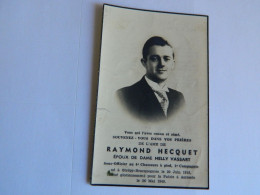 STREPY-BRACQUEGNIES +AERSEELE :SOUVENIR DE DECE DE RAYMOND HECQUET -4EME CHASSEUR A PIED -MORT POUR LA PATRIE 1915-1940 - Imágenes Religiosas