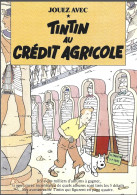 Tintin Crédit Agricole 1981. 4 Pages  Avec Un Jeu Concours Quizz Et Illustrations Et Un Encart - Objetos Publicitarios